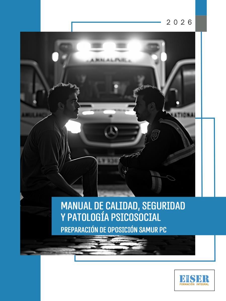Portada del manual de Calidad, seguridad y patología psicosocial, editado por EISER para la oposición de Medicina