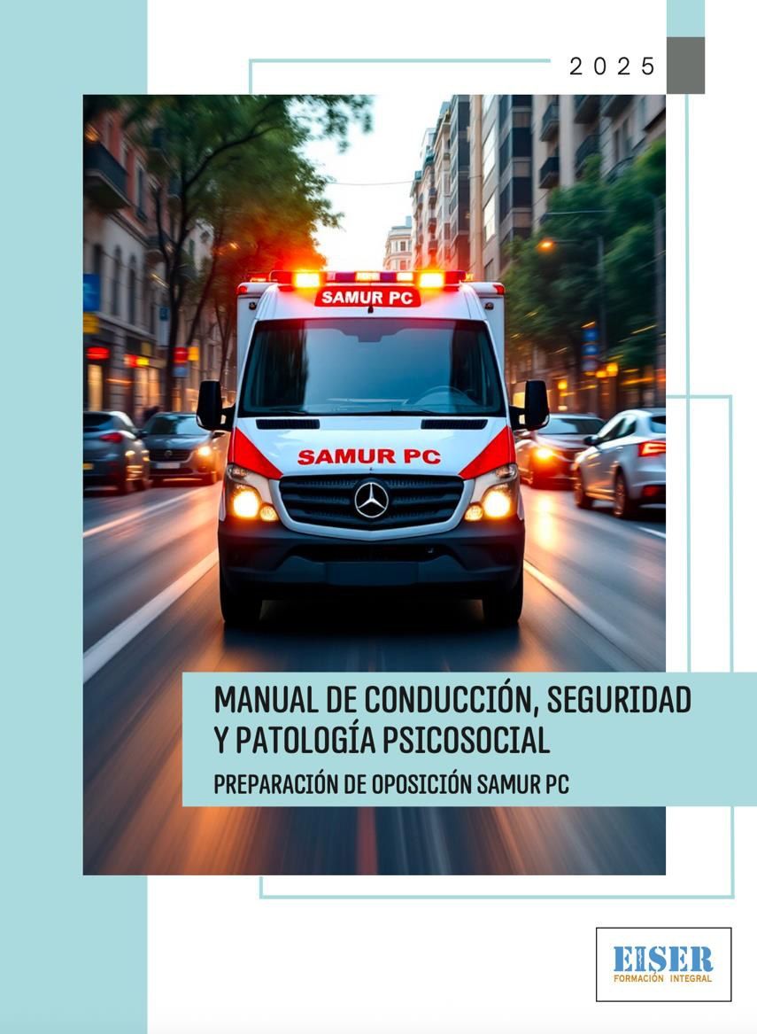 Portada del manual de Conducción, seguridad y patología psicosocial, editado por EISER para la oposición de Técnicos en Emergencias Sanitarias